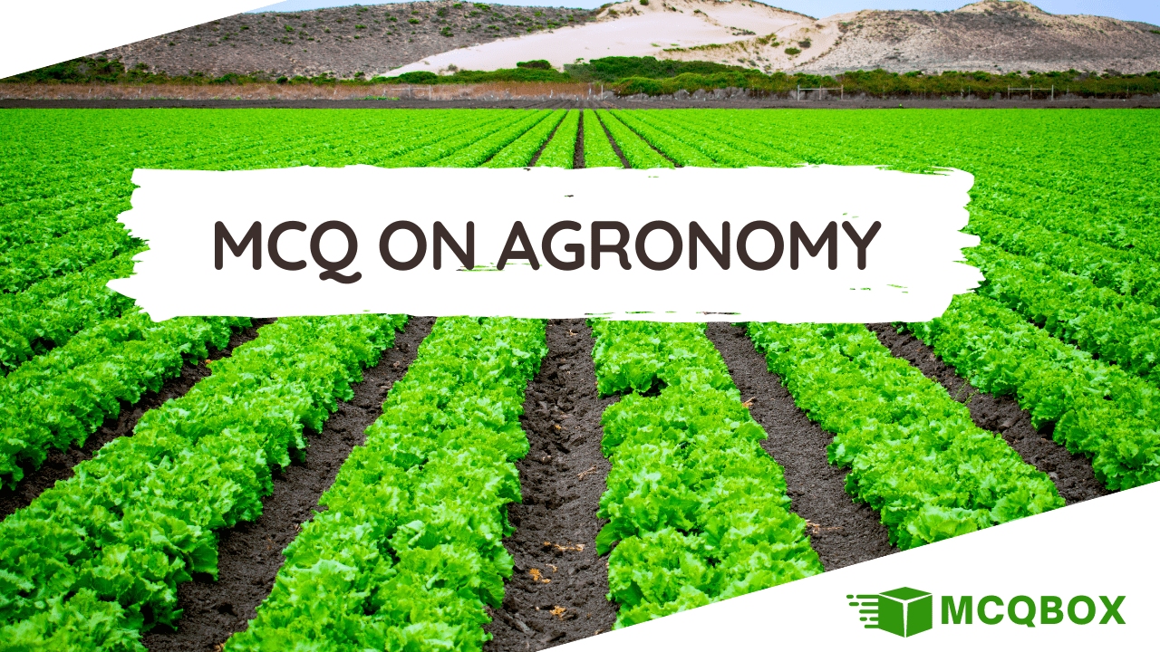 MCQ on Agronomy by MCQBOX