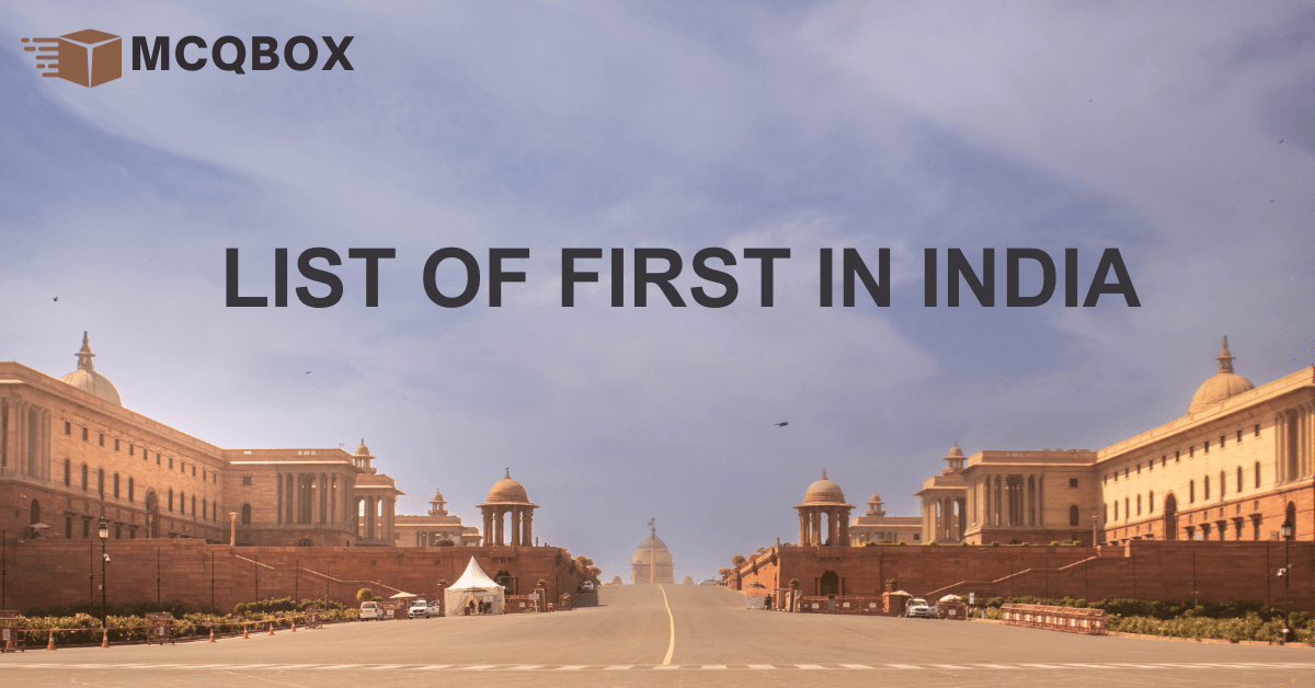 List of First in India by MCQBOX