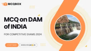 MCQ on DAM of India 