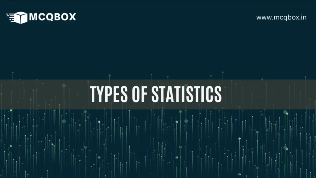 Types of Statistics