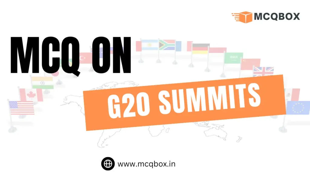 MCQ on G20 Summits