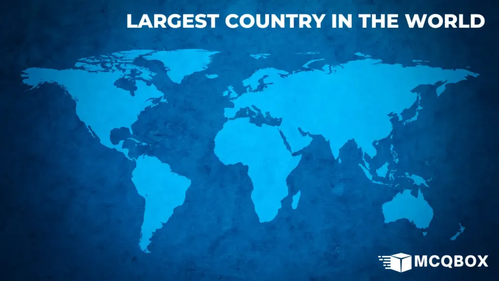 Largest Country in the World by area