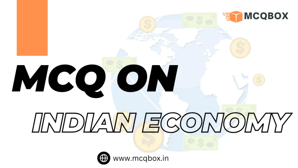 MCQ on Indian Economy