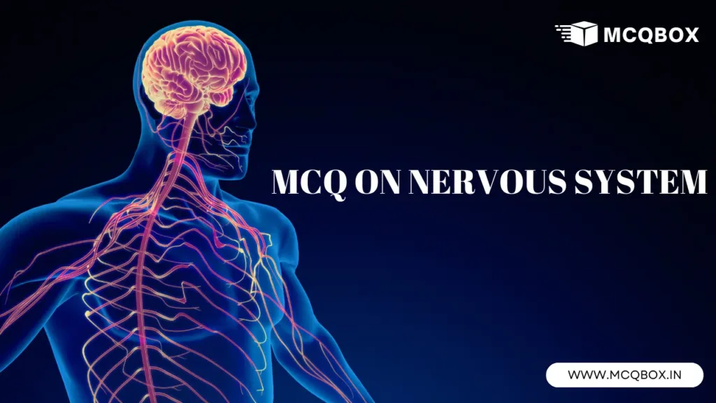 MCQ on Nervous System